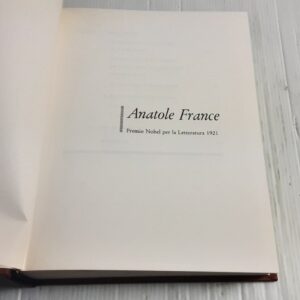 I premi Nobel per la letteratura. Anatole France  (premio Nobel 1921)