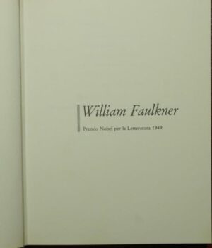 I premi Nobel per la letteratura - William Faulkner (premio Nobel 1949)