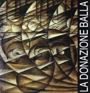 LA DONAZIONE BALLA E LE ALTRE OPERE DELL'ARTISTA NELLE COLLEZIONI DELLA GALLERIA NAZIONALE D'ARTE MODERNA