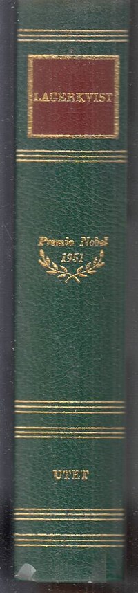 I premi Nobel per la letteratura - Pan Lagerkvist (premio Nobel 1951)