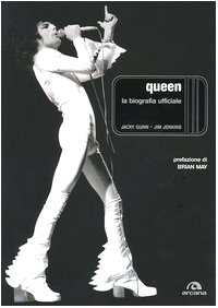 QUEEN. LA BIOGRAFIA