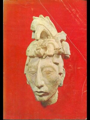 ARTE MESSICANA DALL'ANTICHITÃ  AI NOSTRI GIORNI