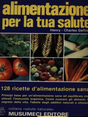 ALIMENTAZIONE PER LA TUA SALUTE