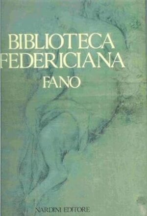 BIBLIOTECA FEDERICIANA FANO