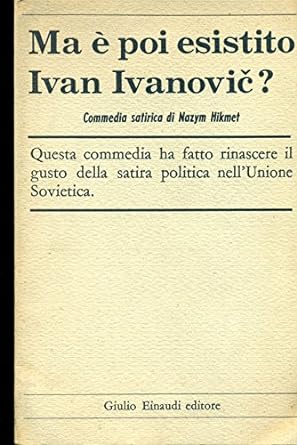 MA È POI ESISTITO IVAN IVANOVIC?