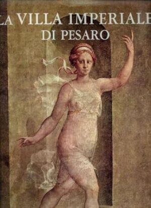 LA VILLA IMPERIALE DI PESARO