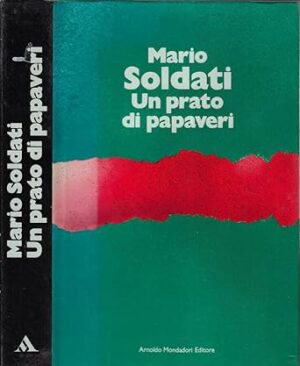 UN PRATO DI PAPAVERI DIARIO 1947-1964