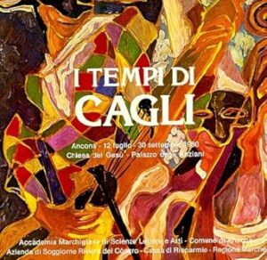 I TEMPI DI CAGLI ANCONA 12 LUGLIO - 30 SETTEMBRE 1980 CHIESA DI GESU' - PALAZZO DEGLI ANZIANI