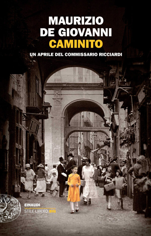 CAMINITO. UN APRILE DEL COMMISSARIO RICCIARDI