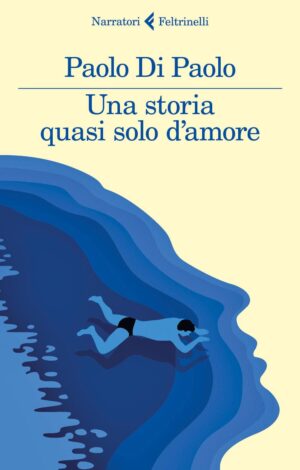 UNA STORIA QUASI SOLO D’AMORE