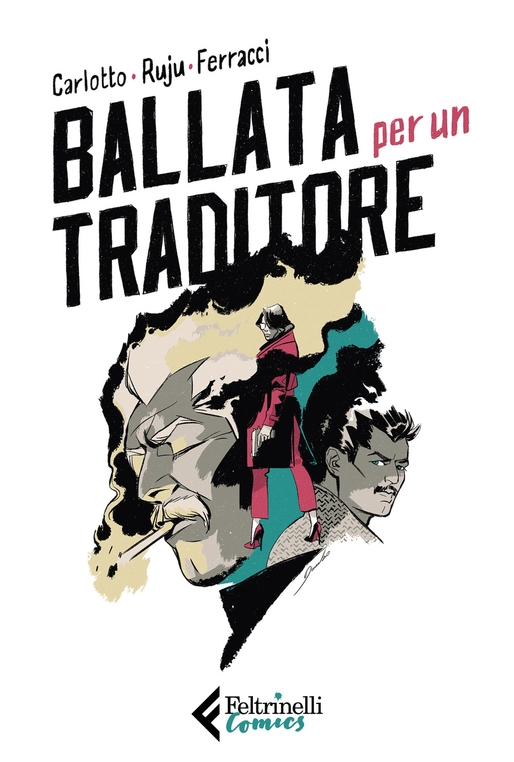 BALLATA PER UN TRADITORE