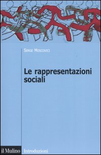 RAPPRESENTAZIONI SOCIALI (LE)
