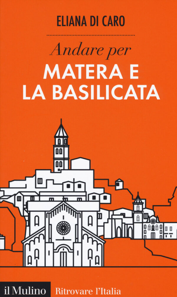 ANDARE PER MATERA E LA BASILICATA
