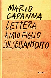 LETTERA A MIO FIGLIO SUL SESSANTOTTO