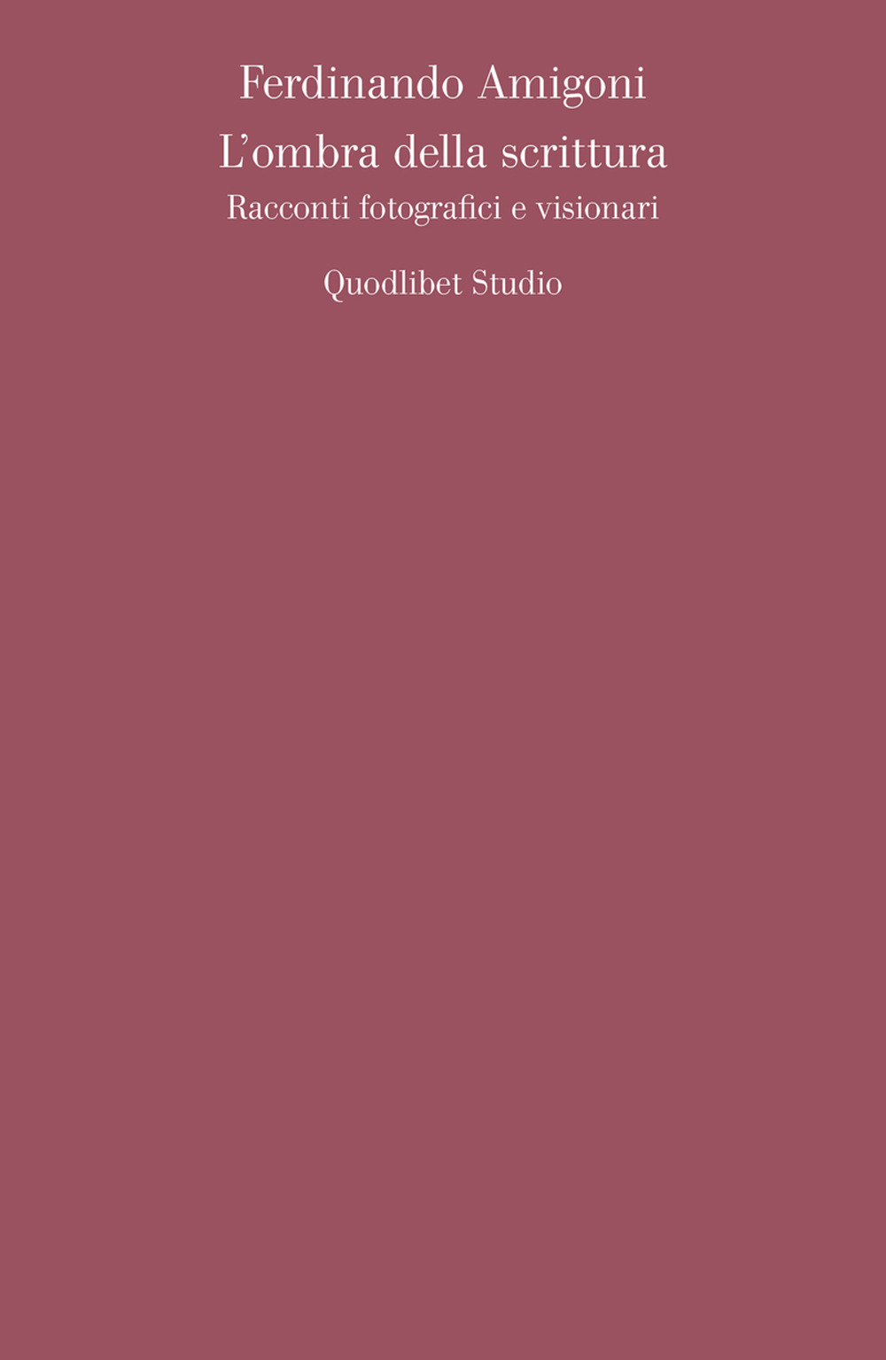 L'OMBRA DELLA SCRITTURA
