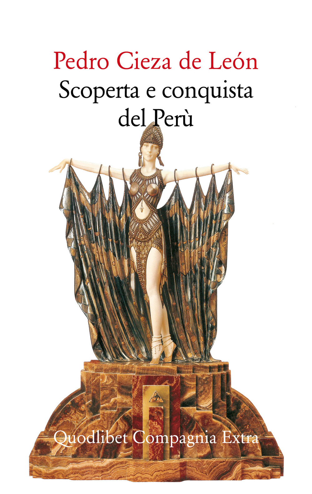SCOPERTA E CONQUISTA DEL PERÙ