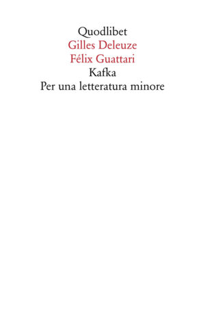 KAFKA. PER UNA LETTERATURA MINORE