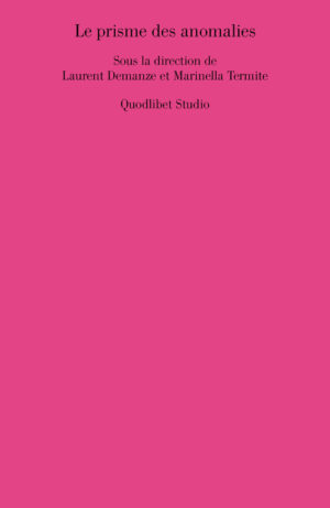 PRISME DES ANOMALIES (LE)