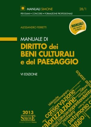 MANUALE DI DIRITTO DEI BENI CULTURALI DEL PAESAGGIO