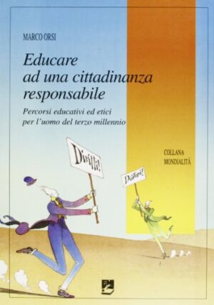 EDUCARE AD UNA CITTADINANZA RESPONSABILE