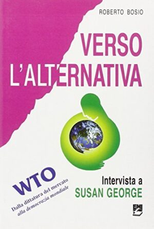 VERSO L’ALTERNATIVA