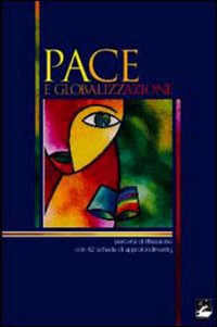 PACE E GLOBALIZZAZIONE