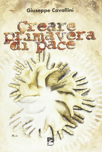CREARE PRIMAVERA DI PACE