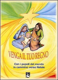 VENGA IL TUO REGNO