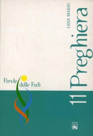 PREGHIERA-PAROLE DELLE FEDI 11