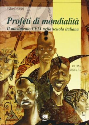 PROFETI DI MONDIALITA’