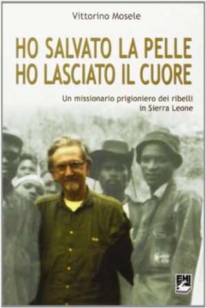 HO SALVATO LA PELLE HO LASCIATO IL CUORE