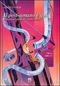 POST-UMANO E’ QUI