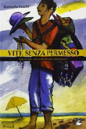 VITE SENZA PERMESSO