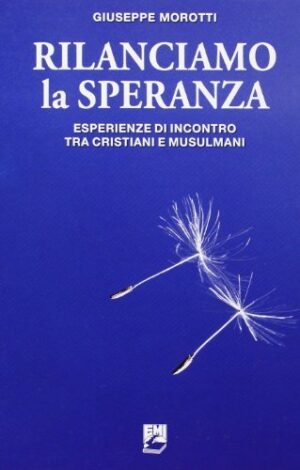 RILANCIAMO LA SPERANZA