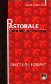 PASTORALE E NUOVI STILI DI VITA