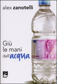 GIU’ LE MANI DALL’ACQUA