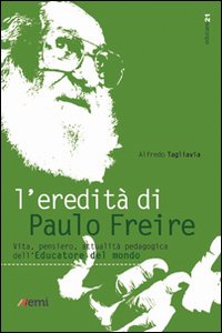 EREDITA’ DI PAULO FREIRE (L’)