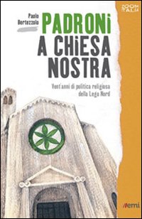 PADRONI A CHIESA NOSTRA