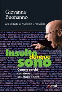 INSULTO DUNQUE SONO