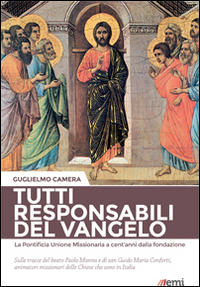 TUTTI RESPONSABILI DEL VANGELO