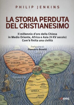 STORIA PERDUTA DEL CRISTIANESIMO