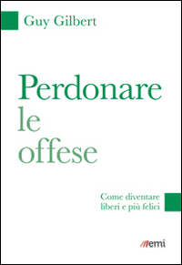 PERDONARE LE OFFESE
