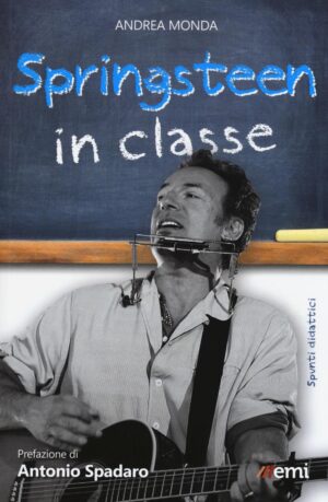 SPRINGSTEEN IN CLASSE