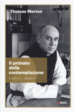 IL PRIMATO DELLA CONTEMPLAZIONE