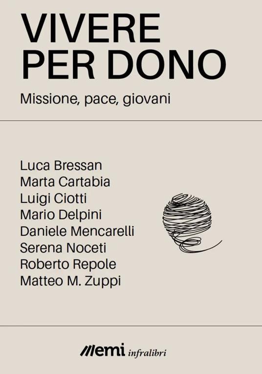 VIVERE PER-DONO. VOLONTARIATO, MISSIONE, GRATITUDINE