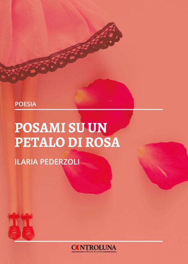 POSAMI SU UN PETALO DI ROSA