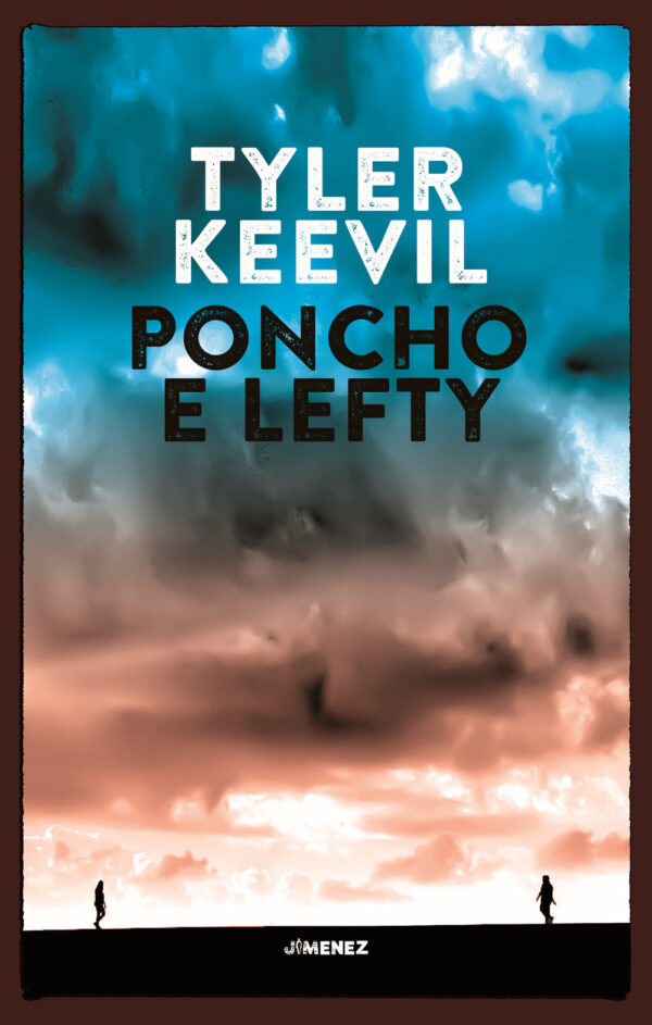PONCHO E LEFTY