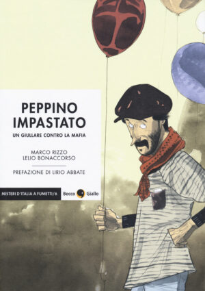 PEPPINO IMPASTATO – MISTERI