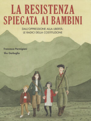 RESISTENZA SPIEGATA AI BAMBINI (LA)