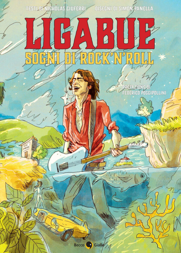 LIGABUE. SOGNI DI ROCK'N'ROLL